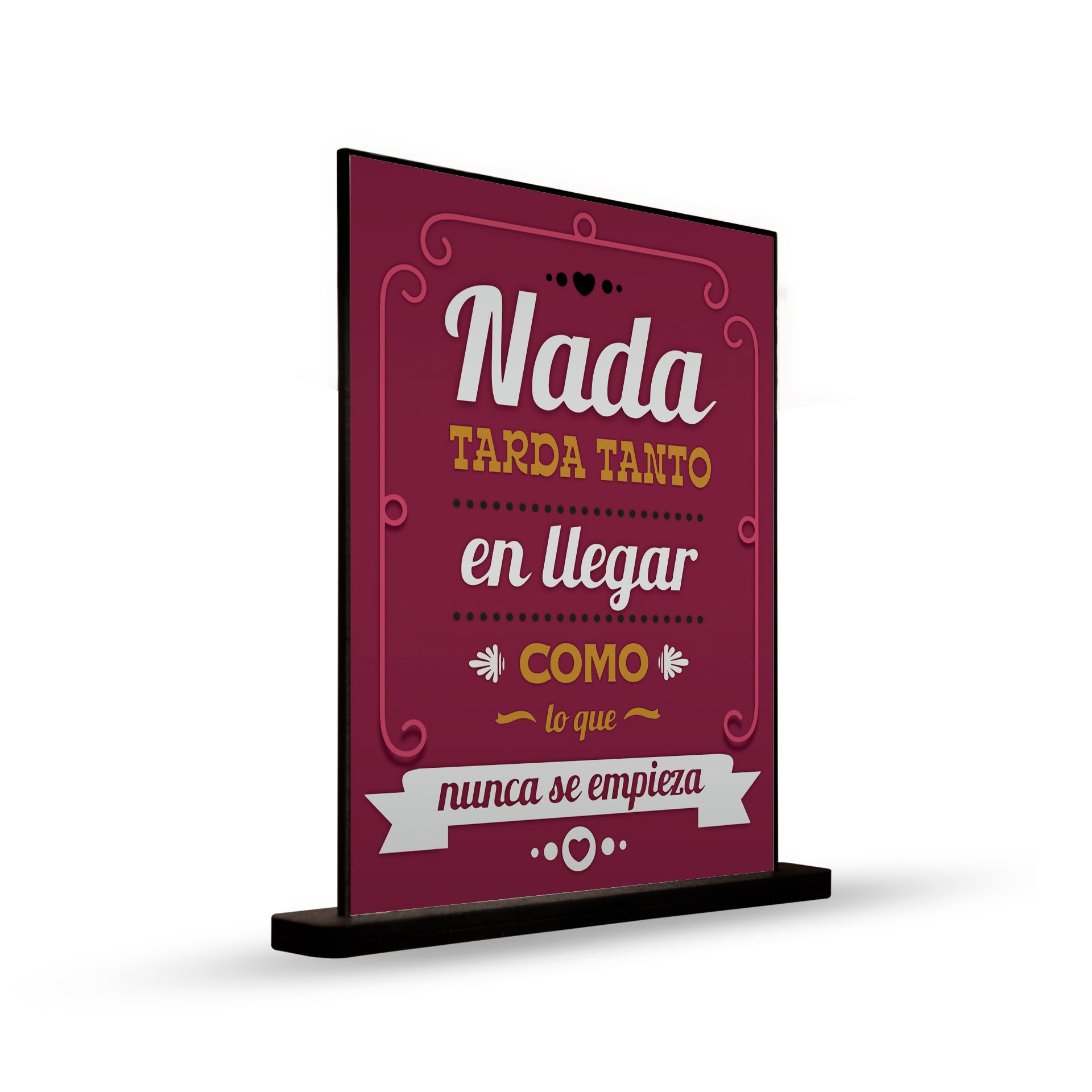 DECO POSTER NADA TARDA TANTO