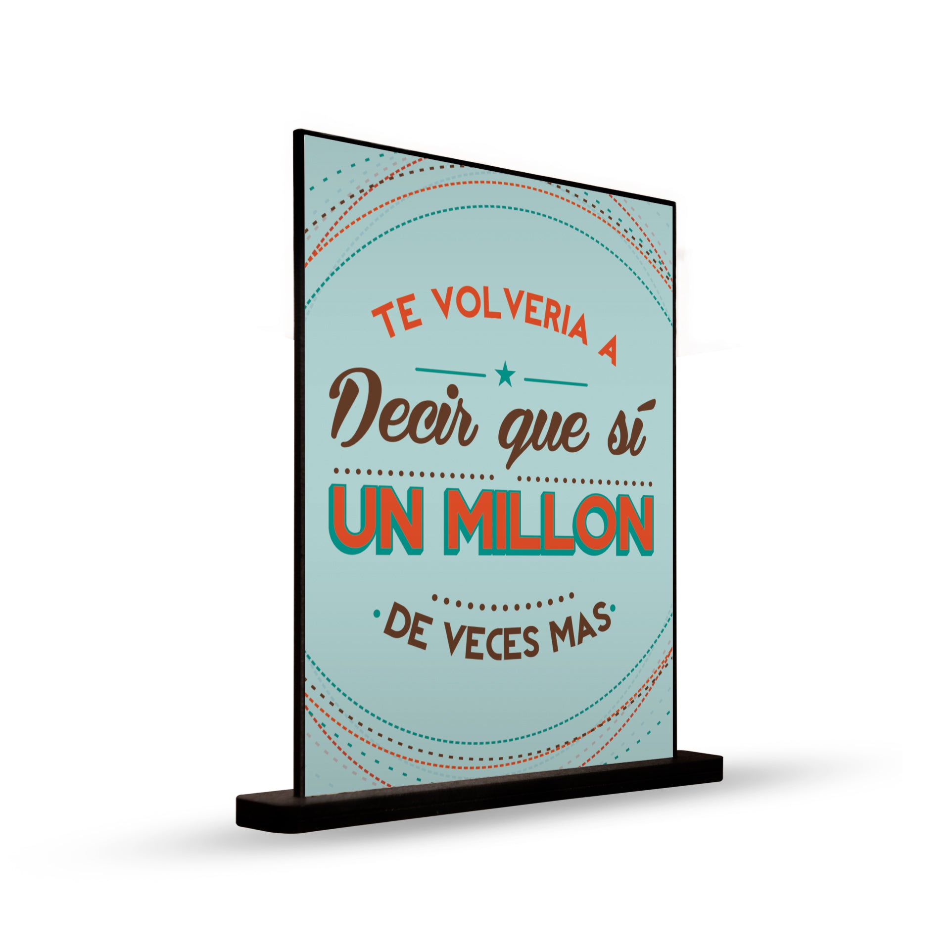 DECO POSTER TE VOLVERIA A ELEGIR