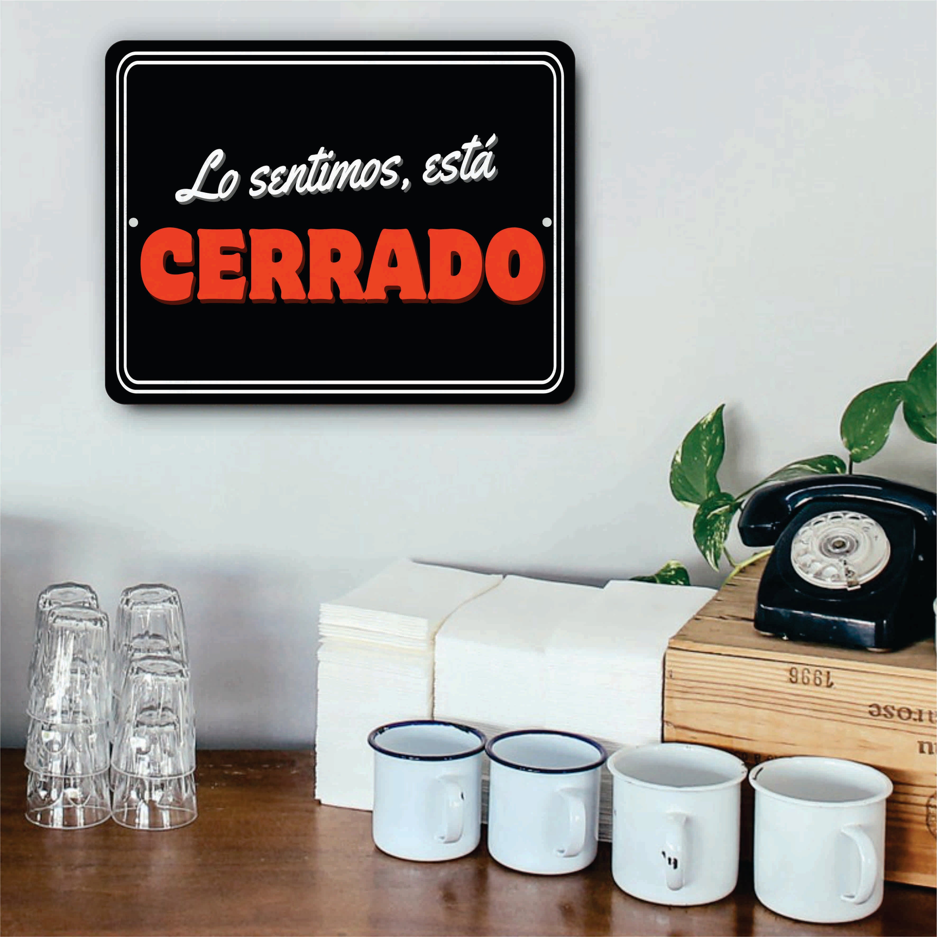 PLACA LO SENTIMOS EST CERRADO