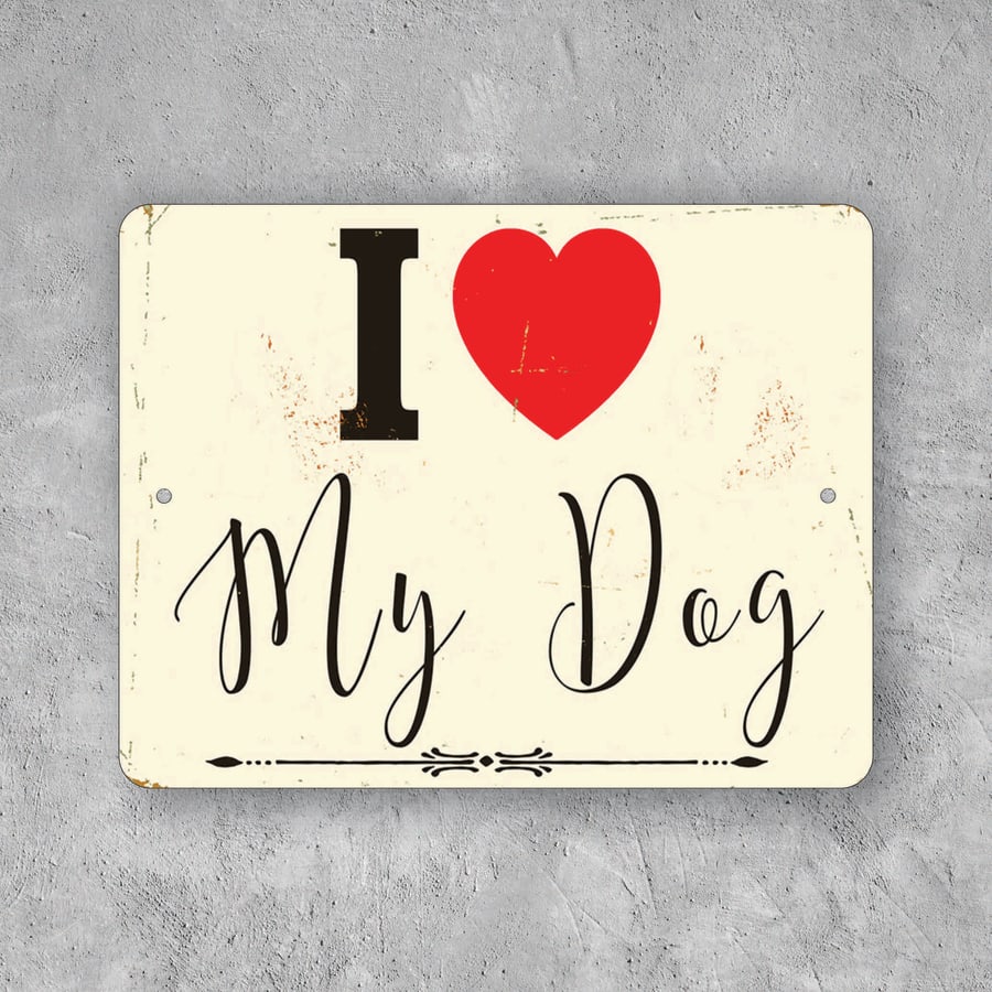 PLACA I LOVE MY DOG