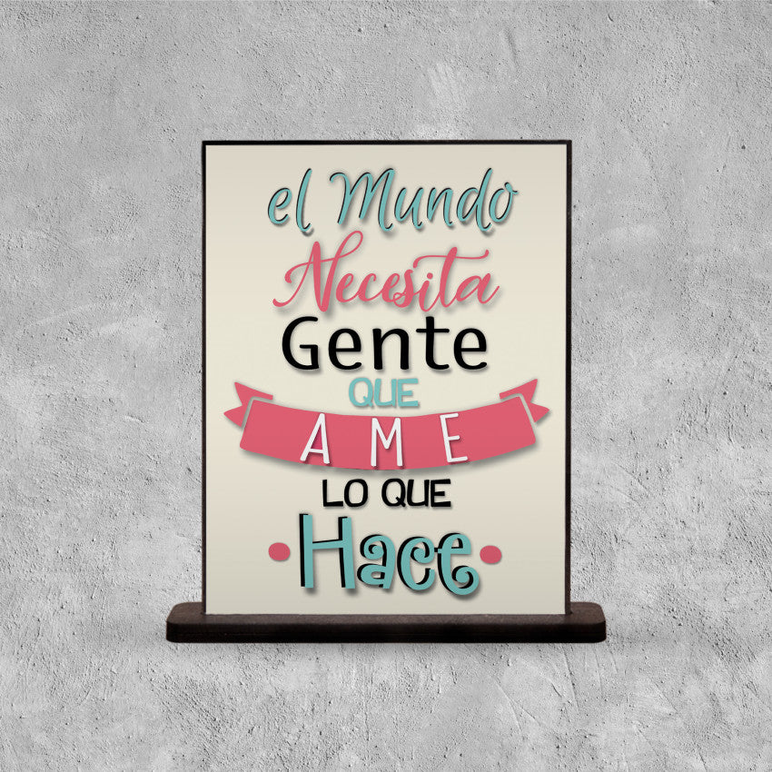 DECO POSTER EL MUNDO NECESITA