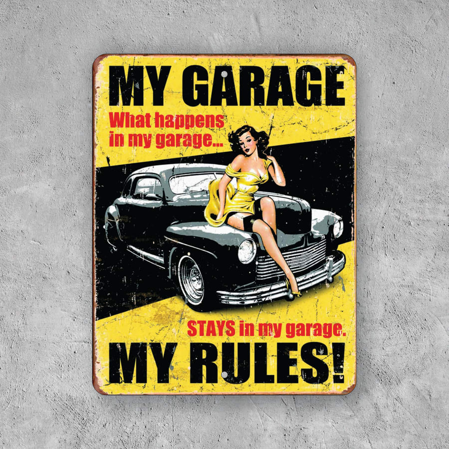 PLACA MY GARAGE MY RULES