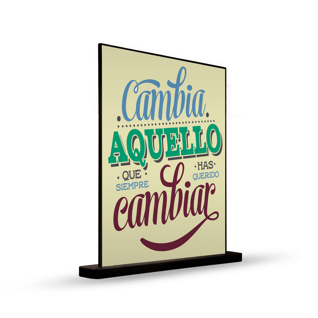 DECO POSTER CAMBIA AQUELLO
