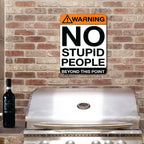 PLACA NO STUPID PEOPLE