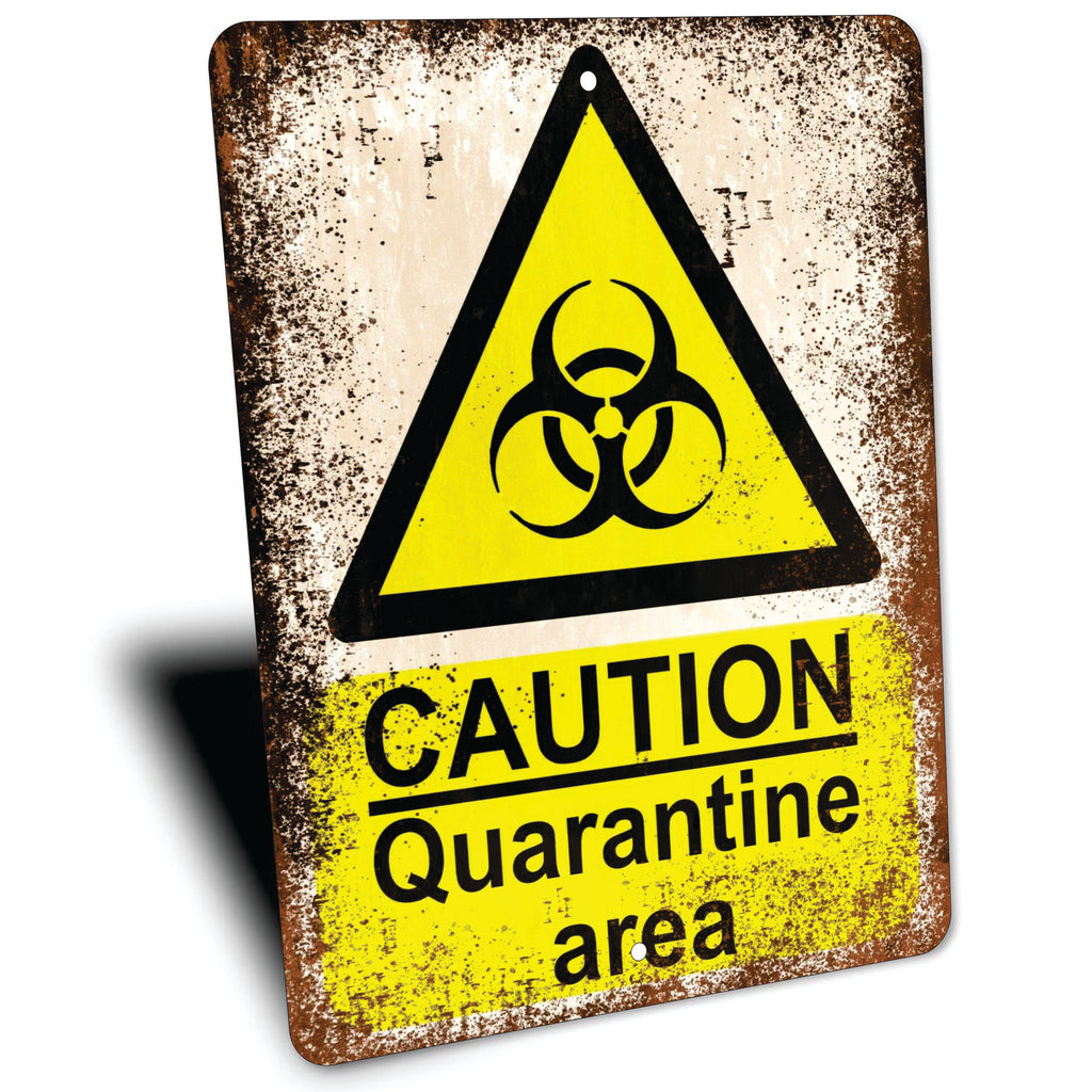 PLACA CAUTION QUARANTINE AREA