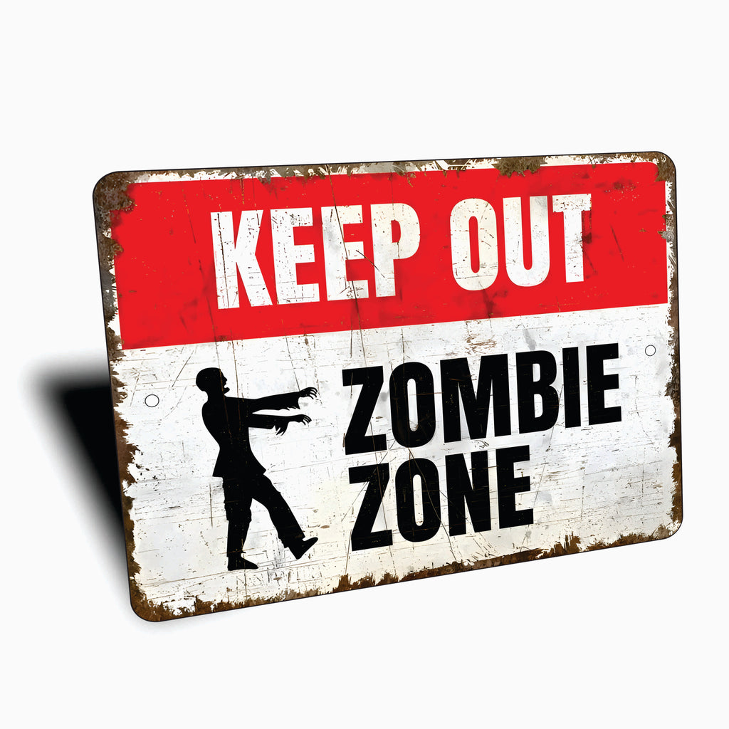 PLACA KEEP OUT ZOMBIE ZONE