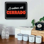 PLACA LO SENTIMOS EST CERRADO