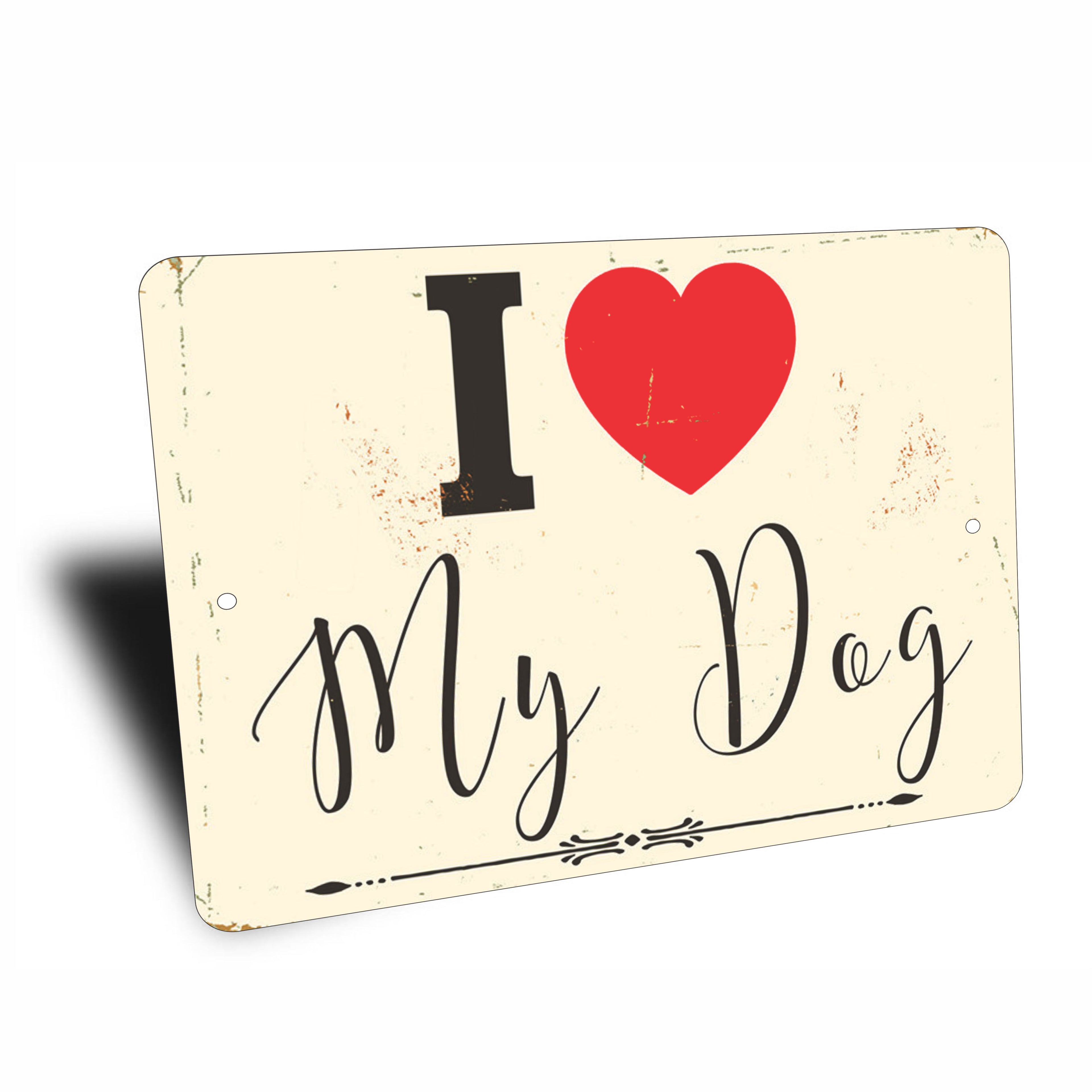 PLACA I LOVE MY DOG