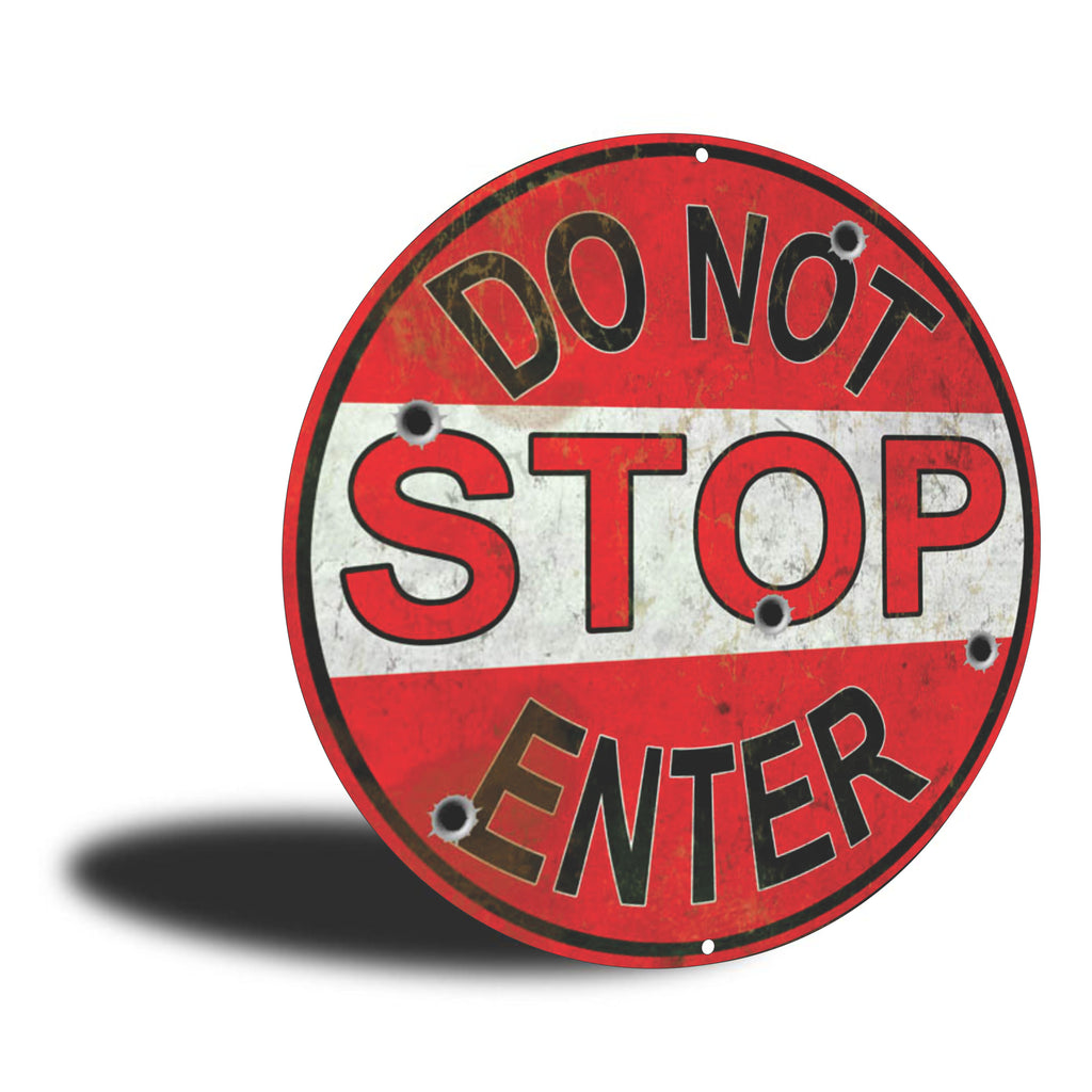 PLACA CIRCULAR DO NOT STOP ENTER