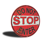 PLACA CIRCULAR DO NOT STOP ENTER