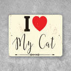 PLACA I LOVE MY CAT