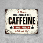 PLACA CAFFEINE
