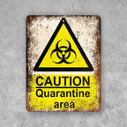 PLACA CAUTION QUARANTINE AREA