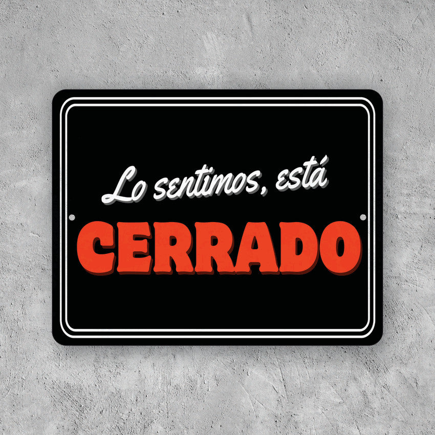 PLACA LO SENTIMOS EST CERRADO