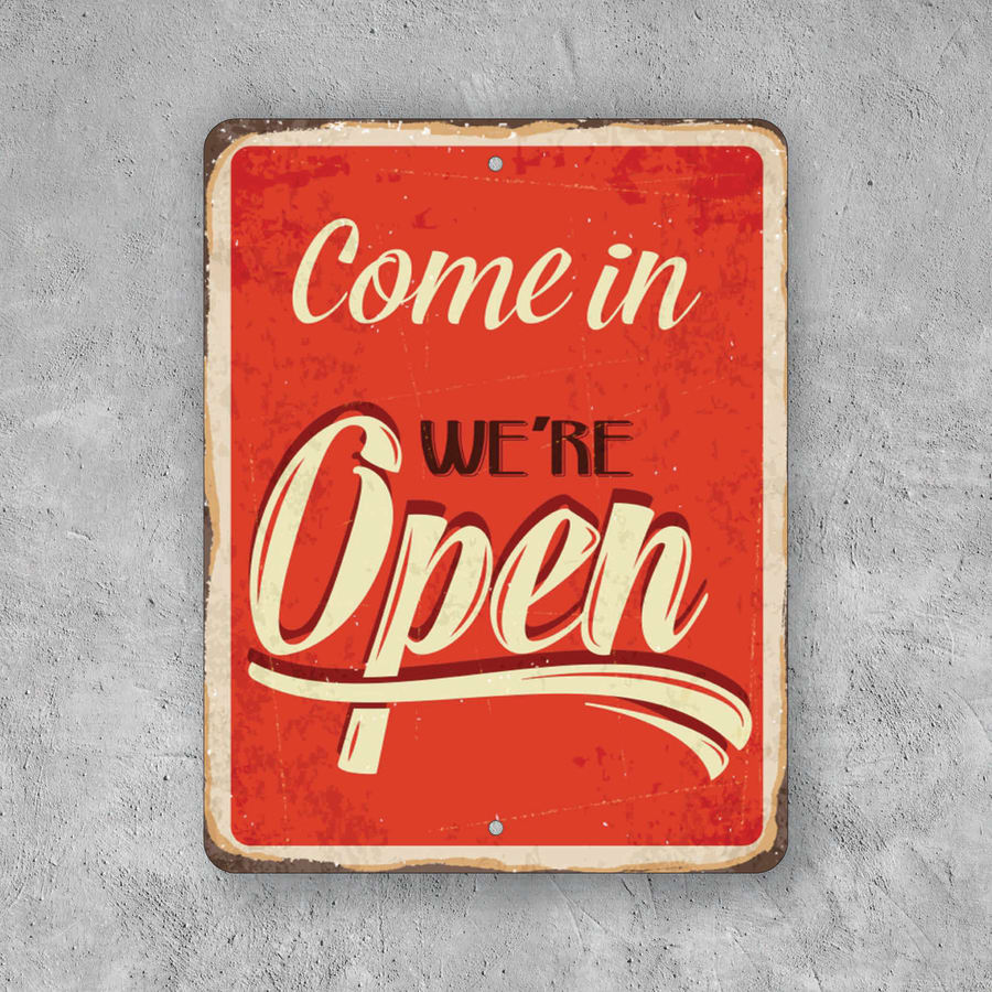 PLACA COME IN WE RE OPEN