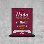 DECO POSTER NADA TARDA TANTO