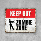 PLACA KEEP OUT ZOMBIE ZONE